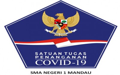 TIM GUGUS TUGAS KEWASPADAAN DAN PENCEGAHAN PENYEBARAN COVID-19 PADA LINGKUP SMA NEGERI 1 MANDAU