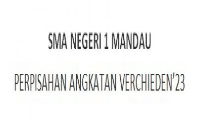 PERPISAHAN ANGKATAN VERCHIEDEN’23